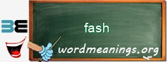 WordMeaning blackboard for fash